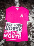 Run Your Horse Not Your Mouth Graphic Tee - Pink - Rodeo - Bronco Western Supply Co.