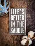 Box Sign - In The Saddle - Gift Items - Primitives by Kathy - Bronco Western Supply Co.