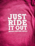 Just Ride It Out Tee - Raspberry Heather - Apparel - Bronco Western Supply Co. - Bronco Western Supply Co.