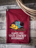 Kiss Your Cowboy - Kitchen Towel - Gift Items - Primitives by Kathy - Bronco Western Supply Co.