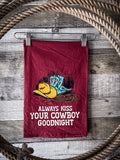 Kiss Your Cowboy - Kitchen Towel - Gift Items - Primitives by Kathy - Bronco Western Supply Co.